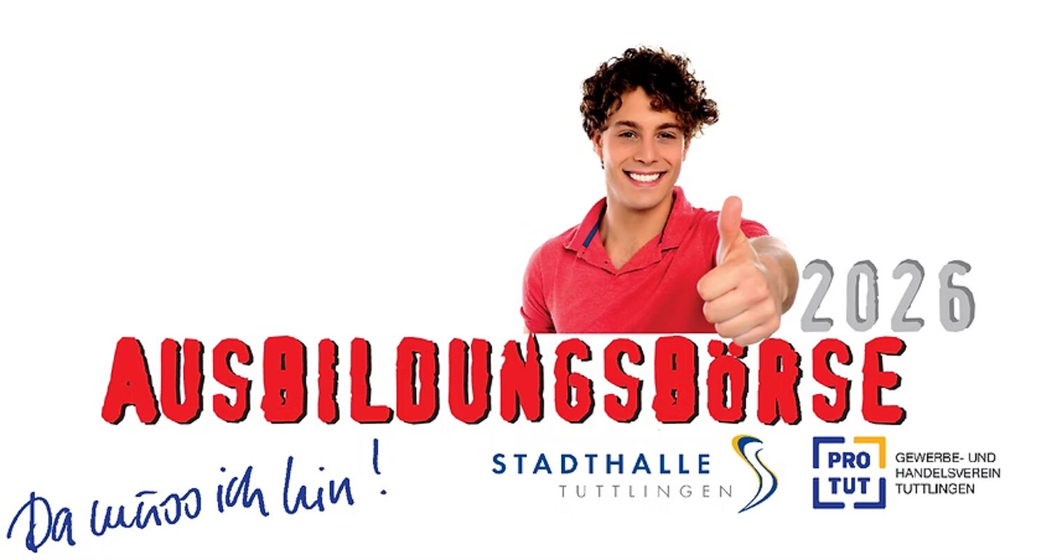 Werbebanner der Ausbildungsbörse PROTUT 2026 in der Stadthalle Tuttlingen mit dem Slogan 'Da muss ich hin!' und einem jungen Mann mit Daumen hoch.